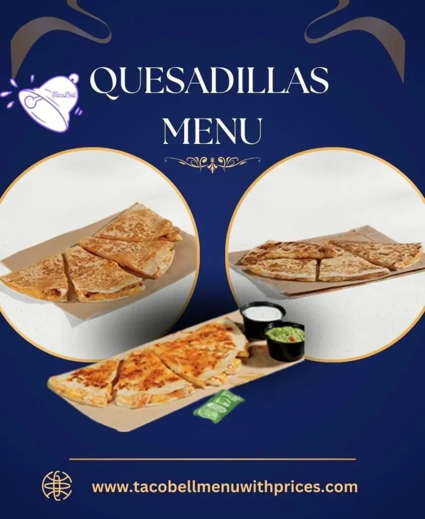 Taco Bell Quesadillas Menu