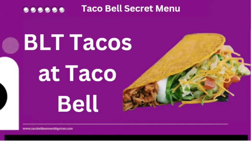 BLT Tacos at Taco Bell