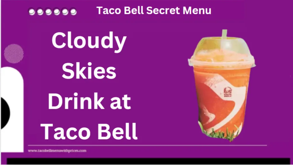 Cloudy Skies Drink at Taco Bell