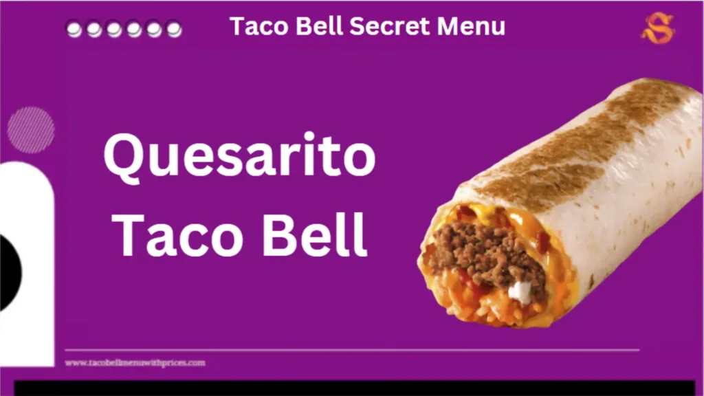 Quesarito Taco Bell