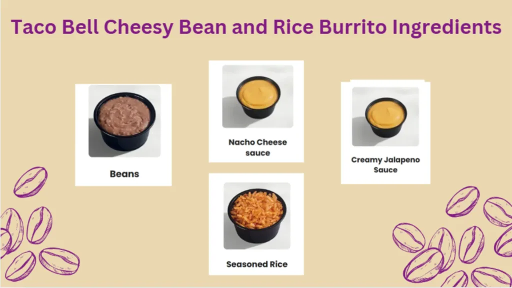 Taco Bell Cheesy Bean and Rice Burrito Ingredients
