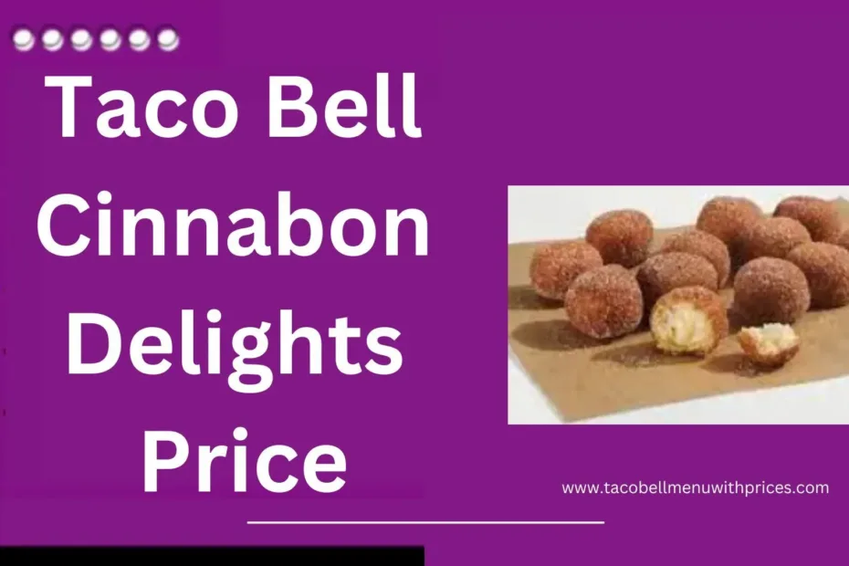 Taco Bell Cinnabon Delights