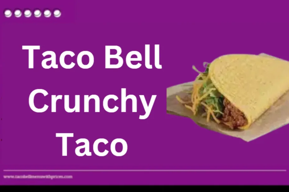 Taco Bell Crunchy Taco