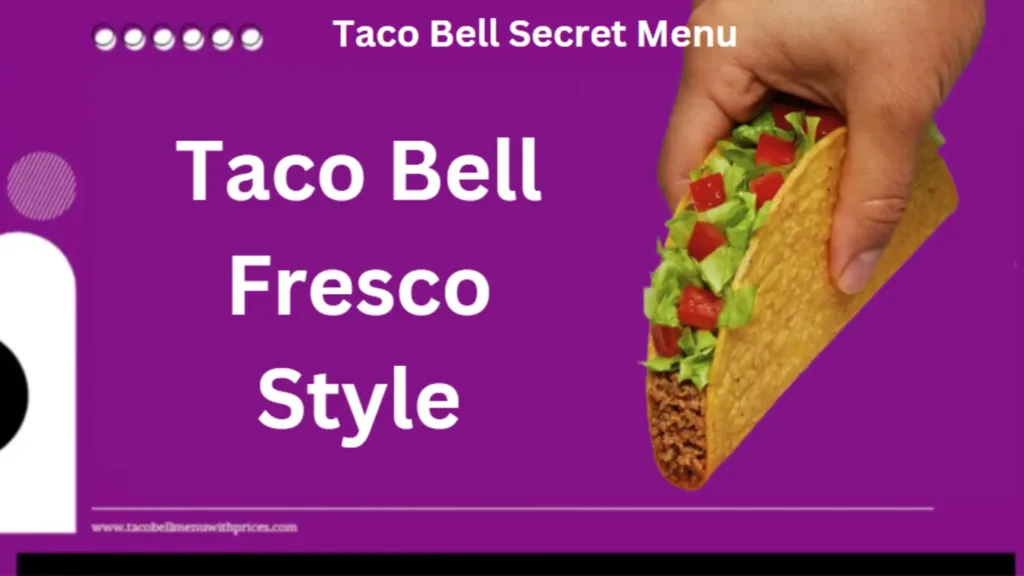 Taco Bell Fresco Style