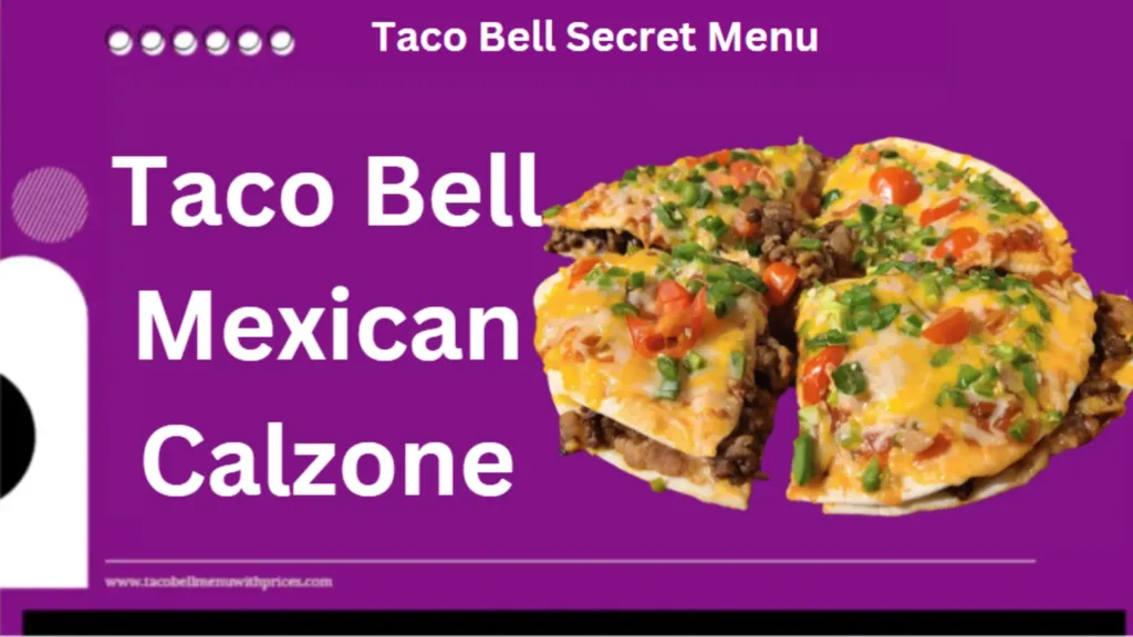 Taco Bell Mexican Calzone